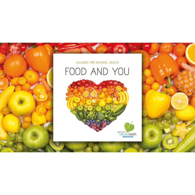 Alliance For Natural Health Food And You Leaflet (Single)